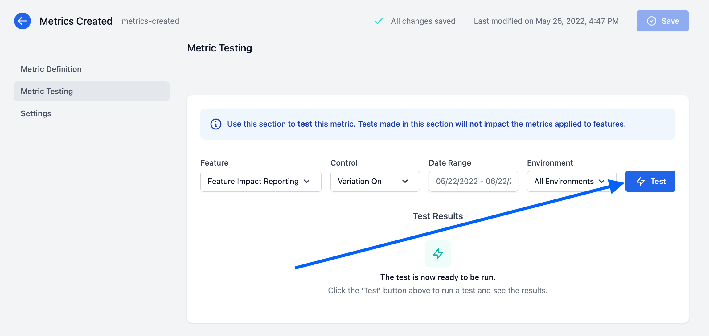 Metrics Testing Section with the button to an arrow